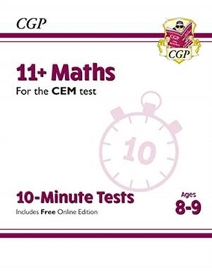 11+ CEM 10-MINUTE TESTS: MATHS - AGES 8-9 (WITH ONLINE EDITION) | 9781789081848