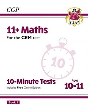 11+ CEM 10-MINUTE TESTS: MATHS - AGES 10-11 BOOK 1 (WITH ONLINE EDITION) | 9781789081794