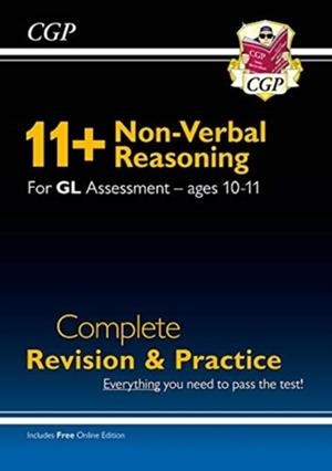 11+ GL NON-VERBAL REASONING COMPLETE REVISION AND PRACTICE - AGES 10-11 (WITH ONLINE EDITION) | 9781789086027