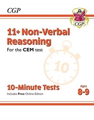 11+ CEM 10-MINUTE TESTS: NON-VERBAL REASONING - AGES 8-9 (WITH ONLINE EDITION) | 9781789081992