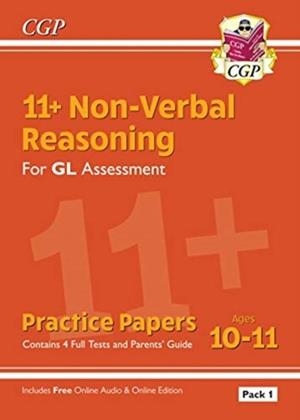 11+ GL NON-VERBAL REASONING PRACTICE PAPERS: AGES 10-11 PACK 1 (INC PARENTS' GUIDE & ONLINE ED) | 9781789082265