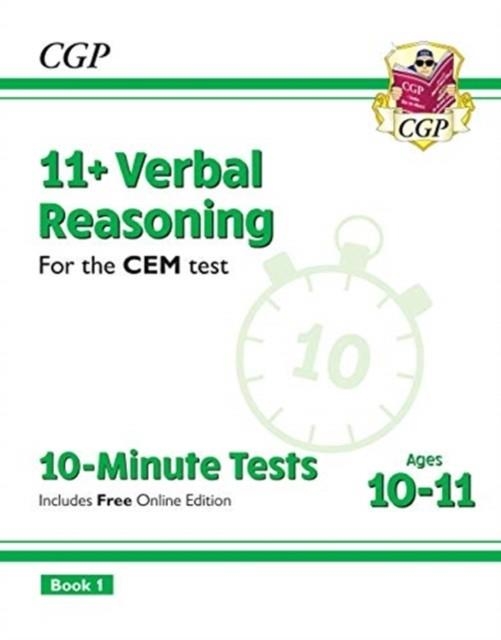 11+ CEM 10-MINUTE TESTS: VERBAL REASONING - AGES 10-11 BOOK 1 (WITH ONLINE EDITION) | 9781789081855