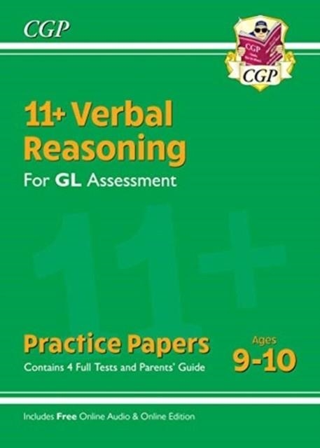 11+ GL VERBAL REASONING PRACTICE PAPERS - AGES 9-10 (WITH PARENTS' GUIDE & ONLINE EDITION) | 9781789082500