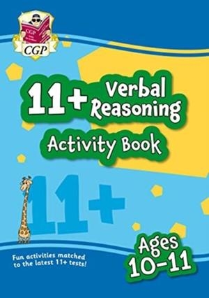 11+ ACTIVITY BOOK: VERBAL REASONING - AGES 10-11 | 9781789085891
