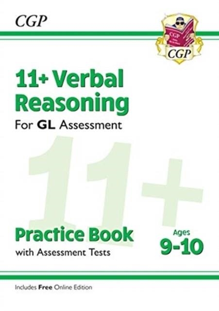 11+ GL VERBAL REASONING PRACTICE BOOK & ASSESSMENT TESTS - AGES 9-10 (WITH ONLINE EDITION) | 9781789081664