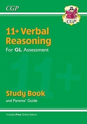 11+ GL VERBAL REASONING STUDY BOOK (WITH PARENTS’ GUIDE & ONLINE EDITION) | 9781789081787