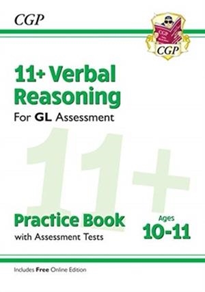 11+ GL VERBAL REASONING PRACTICE BOOK & ASSESSMENT TESTS - AGES 10-11 (WITH ONLINE EDITION) | 9781789081671