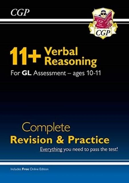 11+ GL VERBAL REASONING COMPLETE REVISION AND PRACTICE - AGES 10-11 (WITH ONLINE EDITION) | 9781789086010