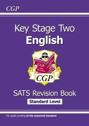 KS2 ENGLISH SATS REVISION BOOK - AGES 10-11 (FOR THE 2024 TESTS) | 9781782946779