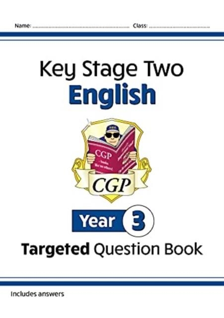 KS2 ENGLISH YEAR 3 TARGETED QUESTION BOOK | 9781789087826