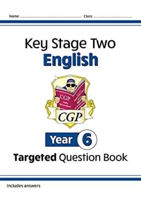 KS2 ENGLISH YEAR 6 TARGETED QUESTION BOOK | 9781789087796