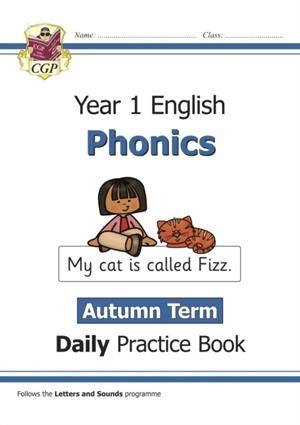 KS1 PHONICS YEAR 1 DAILY PRACTICE BOOK: AUTUMN TERM | 9781789084818