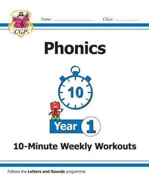 KS1 YEAR 1 ENGLISH PHONICS 10-MINUTE WEEKLY WORKOUTS | 9781789080209