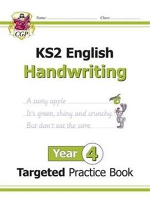 KS2 ENGLISH YEAR 4 HANDWRITING TARGETED PRACTICE BOOK | 9781782946984