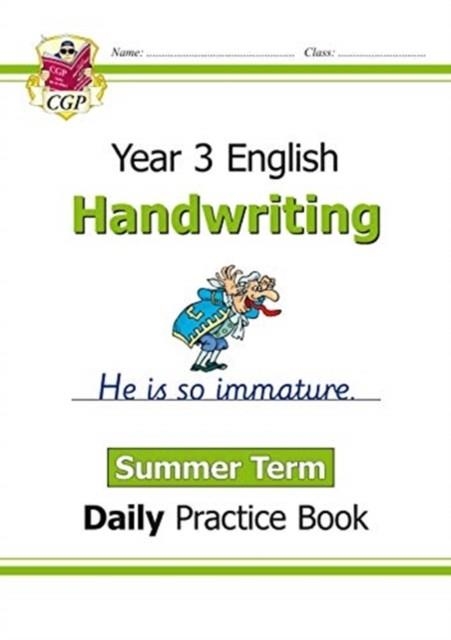 KS2 HANDWRITING YEAR 3 DAILY PRACTICE BOOK: SUMMER TERM | 9781789086638
