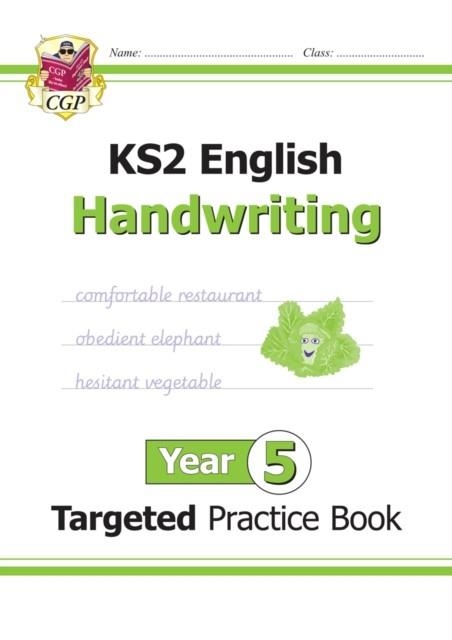 KS2 ENGLISH YEAR 5 HANDWRITING TARGETED PRACTICE BOOK | 9781789080650