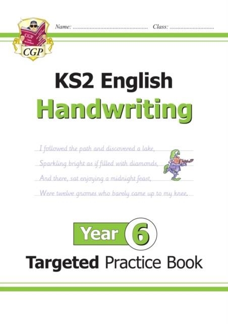 KS2 ENGLISH YEAR 6 HANDWRITING TARGETED PRACTICE BOOK | 9781789080667