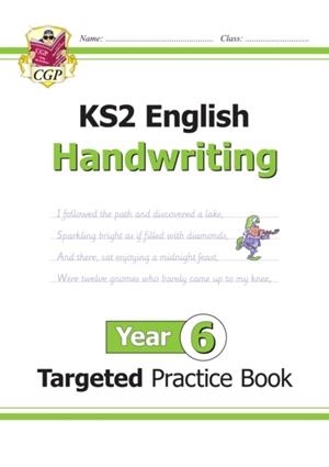 KS2 ENGLISH YEAR 6 HANDWRITING TARGETED PRACTICE BOOK | 9781789080667