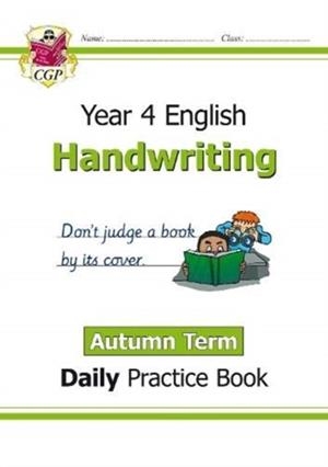 KS2 HANDWRITING YEAR 4 DAILY PRACTICE BOOK: AUTUMN TERM | 9781789086645
