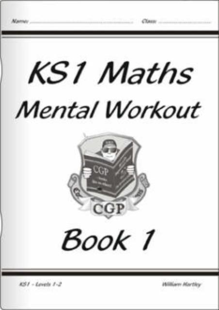 KS1 MENTAL MATHS WORKOUT - YEAR 1 | 9781841460857
