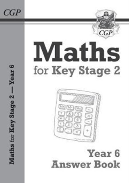 KS2 MATHS ANSWERS FOR YEAR 6 TEXTBOOK | 9781782948032