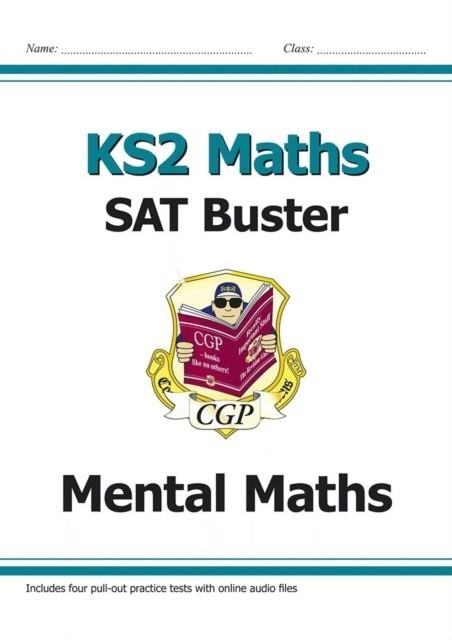 KS2 MATHS - MENTAL MATHS BUSTER (WITH AUDIO TESTS) | 9781847628152