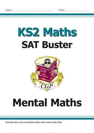 KS2 MATHS - MENTAL MATHS BUSTER (WITH AUDIO TESTS) | 9781847628152