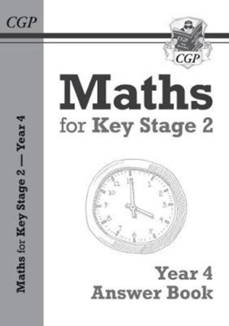 KS2 MATHS ANSWERS FOR YEAR 4 TEXTBOOK | 9781782948018