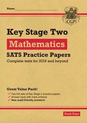 KS2 MATHS SATS PRACTICE PAPERS: PACK 4 - FOR THE 2024 TESTS (WITH FREE ONLINE EXTRAS) | 9781789081213
