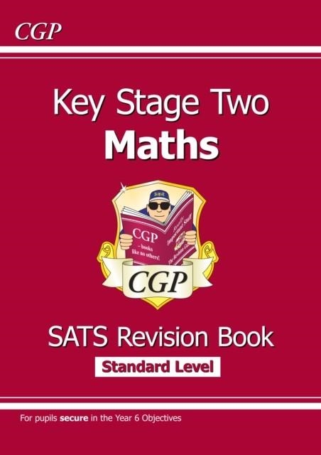 KS2 MATHS SATS REVISION BOOK - AGES 10-11 (FOR THE 2024 TESTS) | 9781782944195
