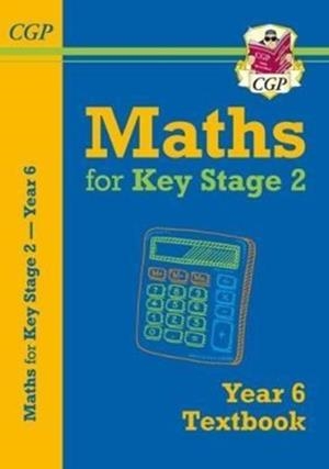KS2 MATHS YEAR 6 TEXTBOOK | 9781782947998
