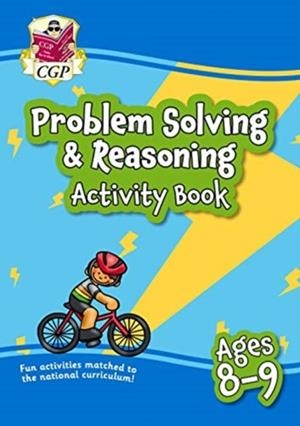 PROBLEM SOLVING & REASONING MATHS ACTIVITY BOOK FOR AGES 8-9 (YEAR 4) | 9781789087086
