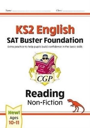 KS2 ENGLISH READING SAT BUSTER FOUNDATION: NON-FICTION (FOR THE 2024 TESTS) | 9781789084238