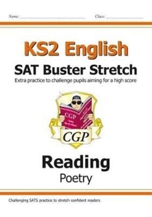 KS2 ENGLISH READING SAT BUSTER STRETCH: POETRY (FOR THE 2024 TESTS) | 9781782948360