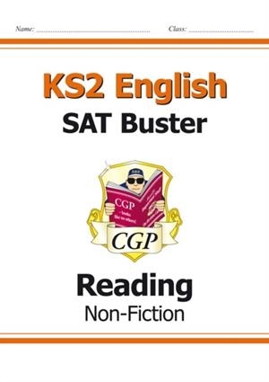 KS2 ENGLISH READING SAT BUSTER: NON-FICTION - BOOK 1 (FOR THE 2024 TESTS) | 9781782948315