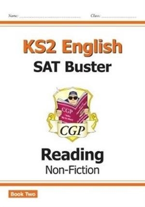 KS2 ENGLISH READING SAT BUSTER: NON-FICTION - BOOK 2 (FOR THE 2024 TESTS) | 9781789080957