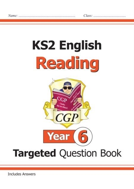 KS2 ENGLISH YEAR 6 READING TARGETED QUESTION BOOK | 9781789083590