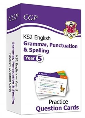 KS2 ENGLISH YEAR 5 PRACTICE QUESTION CARDS: GRAMMAR, PUNCTUATION & SPELLING | 9781789085143