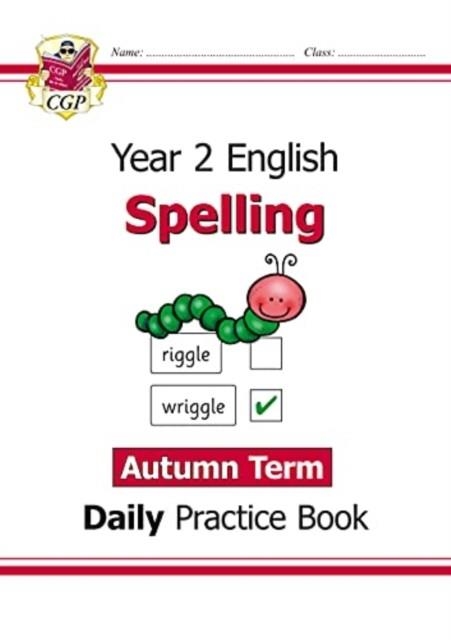 KS1 SPELLING YEAR 2 DAILY PRACTICE BOOK: AUTUMN TERM | 9781789088304