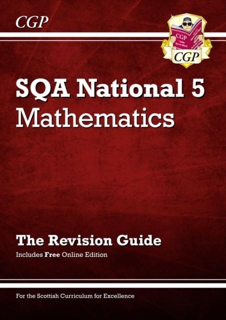 NATIONAL 5 MATHS: SQA REVISION GUIDE WITH ONLINE EDITION | 9781782949435