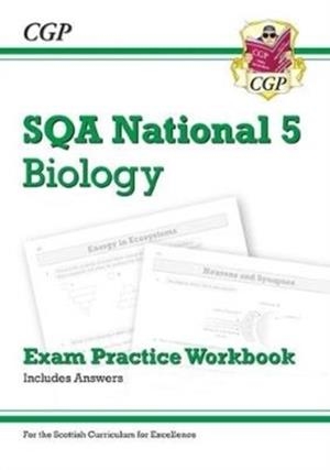 NATIONAL 5 BIOLOGY: SQA EXAM PRACTICE WORKBOOK - INCLUDES ANSWERS | 9781782949923