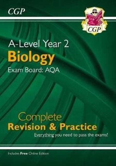 A-LEVEL BIOLOGY: AQA YEAR 2 COMPLETE REVISION & PRACTICE WITH ONLINE EDITION | 9781789080254