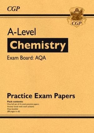 A-LEVEL CHEMISTRY AQA PRACTICE PAPERS | 9781789084641