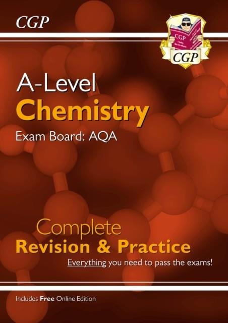 A-LEVEL CHEMISTRY: AQA YEAR 1 & 2 COMPLETE REVISION & PRACTICE WITH ONLINE EDITION | 9781789080292