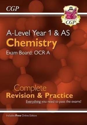 A-LEVEL CHEMISTRY: OCR A YEAR 1 & AS COMPLETE REVISION & PRACTICE WITH ONLINE EDITION | 9781789080360