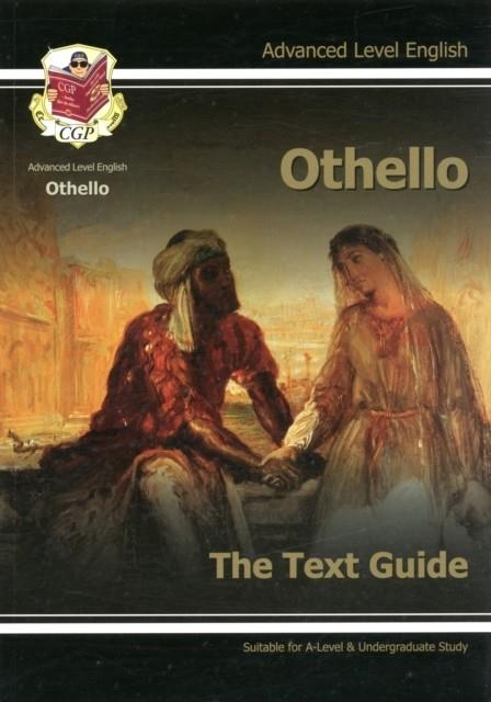A-LEVEL ENGLISH TEXT GUIDE - OTHELLO | 9781847626707