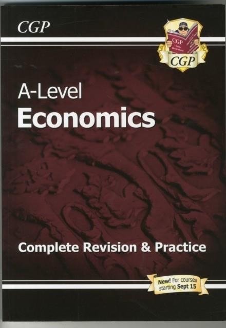 A-LEVEL ECONOMICS: YEAR 1 & 2 COMPLETE REVISION & PRACTICE (WITH ONLINE EDITION) | 9781782943471