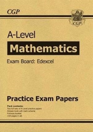 A-LEVEL MATHS EDEXCEL PRACTICE PAPERS | 9781789080636