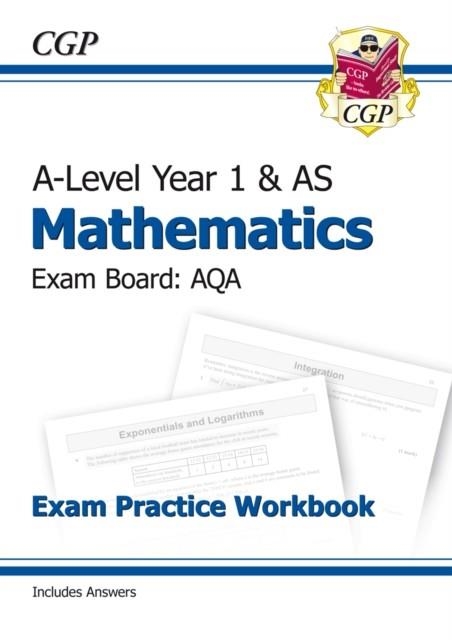 AS-LEVEL MATHS AQA EXAM PRACTICE WORKBOOK (INCLUDES ANSWERS) | 9781782947370
