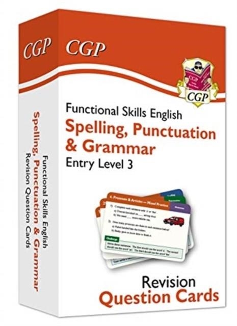 FUNCTIONAL SKILLS ENGLISH REVISION QUESTION CARDS: SPELLING, PUNCTUATION & GRAMMAR ENTRY LEVEL 3 | 9781789086928